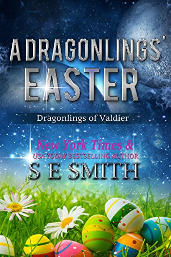 A Dragonlings' Easter: Dragonlings of Valdier (Dragonlings of Valider Book 1)