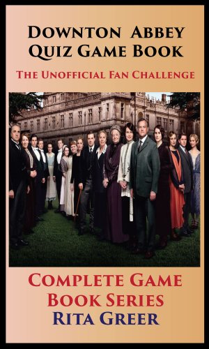 Downton Abbey Quiz Game Book: Unofficial Fan Challenge - Complete Game Book Series