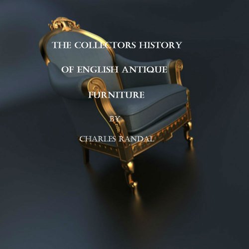 The Collectors History of English Antique Furniture