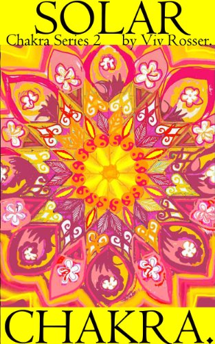Chakra Series 2 (Book 3) - Solar Chakra