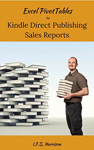 Excel PivotTables for  Kindle Direct Publishing Sales Reports