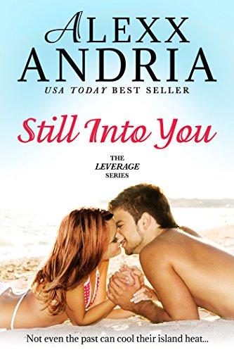 Still Into You (Contemporary Romance) (Leverage Book 5)