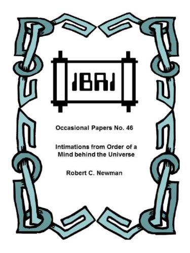 Intimations from Order of a Mind Behind the Universe (IBRI Occasional Papers Book 46)