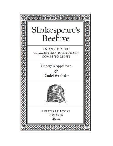 Shakespeare's Beehive: An Annotated Elizabethan Dictionary Comes to Light