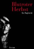 Blutroter Herbst (German Edition)