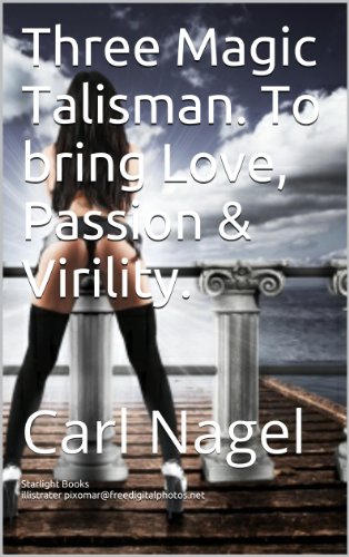 Three Magic Talisman. To bring Love, Passion & Virility.