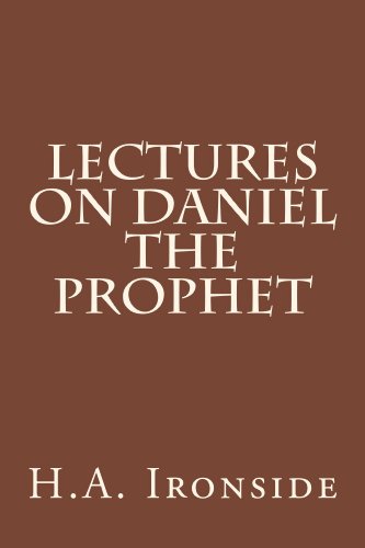 Lectures on Daniel The Prophet