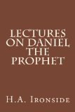 Lectures on Daniel The Prophet
