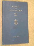 Manual Of Seamanship : Volume II. 1951. B.R. 67