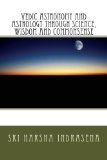 Vedic astronomy and astrology through science, wisdom and commonsense