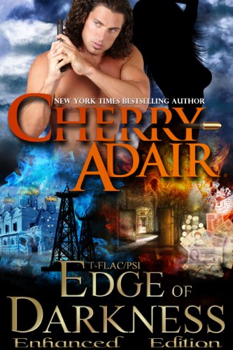 Edge of Darkness Enhanced (Edge Trilogy (T-FLAC/PSI) Book 3)