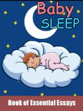 Baby Sleep: Habits and Tips That Help Your Child Sleep (5-Author Anthology)
