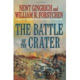 The Battle of the Crater: A Novel First Edition