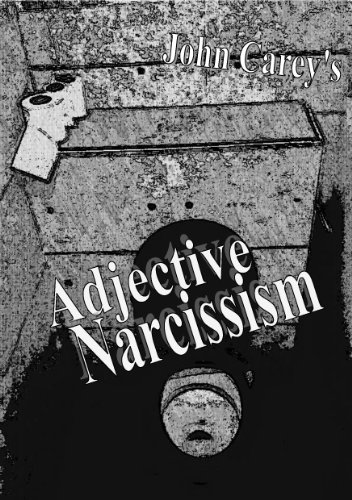 Adjective Narcissism: A Broken Polemic