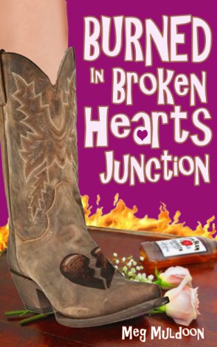 Burned in Broken Hearts Junction: A Cozy Matchmaker Mystery (Cozy Matchmaker Mystery Series Book 1)