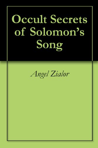 Occult Secrets of Solomon's Song