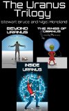 The Uranus Trilogy