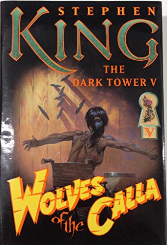 The Wolves of Calla - The Dark Tower V