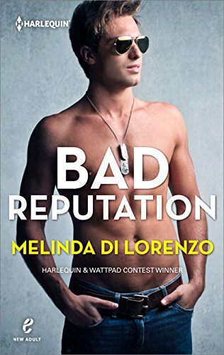 Bad Reputation (New Adult)
