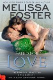 Fated for Love (Love in Bloom: The Bradens)