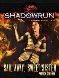 Shadowrun: Sail Away, Sweet Sister