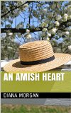 An Amish Heart (My Amish Home Book 1)