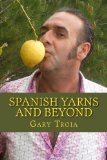 Spanish Yarns and Beyond