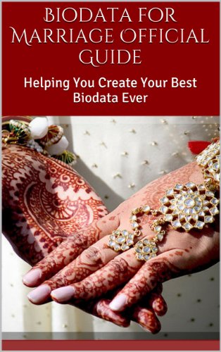 Biodata for Marriage Official Guide: Helping You Create Your Best Biodata Ever