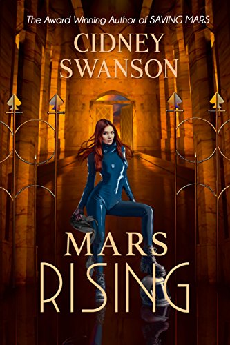 Mars Rising (Saving Mars Series Book 6)