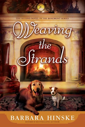 Book Cover Weaving the Strands: The Second Novel in the Rosemont Series