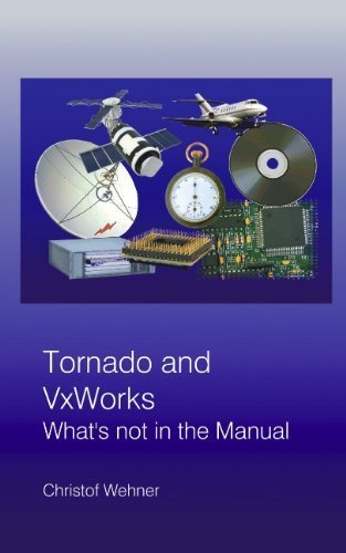 By Christof Wehner Tornado and VxWorks [Paperback]