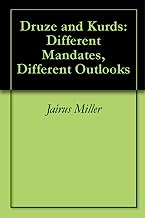 Druze and Kurds: Different Mandates, Different Outlooks