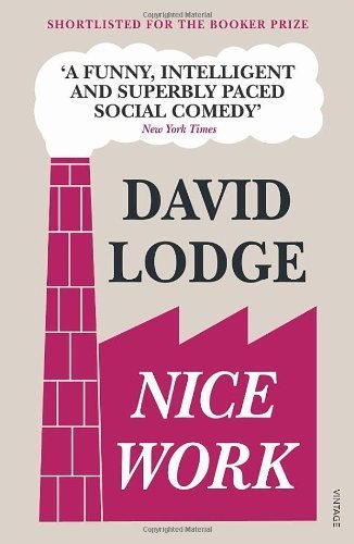 Nice Work by Lodge, David (2011) Paperback