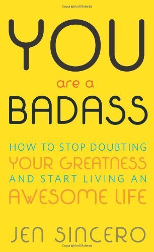 You are a Badass by Sincero, Jen (2013) Paperback