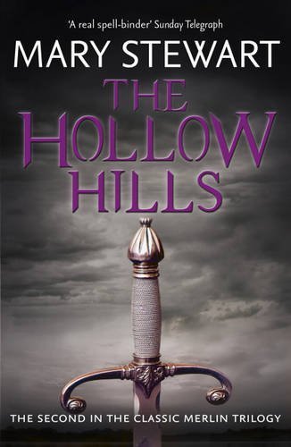 The Hollow Hills (Merlin Trilogy 2) by Stewart, Mary (2012) Paperback