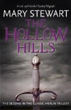 The Hollow Hills (Merlin Trilogy 2) by Stewart, Mary (2012) Paperback