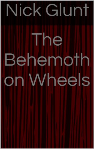 The Behemoth on Wheels (Venison Fever Vignettes)