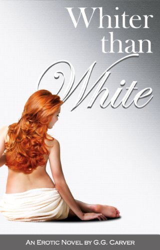 Whiter than White: An erotic romance by G.G. Carver