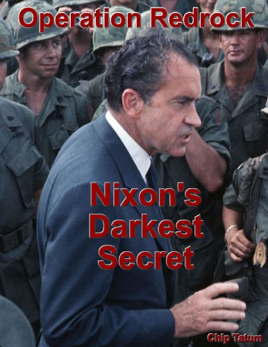 Operation Redrock - Nixon's Darkest Secret