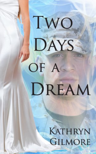 Two Days of a Dream (The Gown Series Book 1)