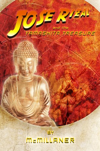 Jose Rizal and The Yamashita Treasure (Jose Rizal Adventure Series Book 4)