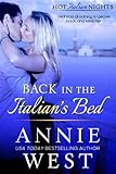 Back In The Italian's Bed (Hot Italian Nights Book 1)