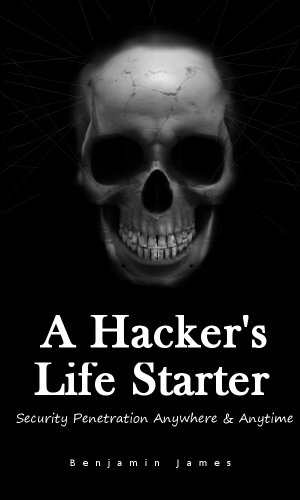 A Hacker's Life Starter: Security Penetration Anywhere & Anytime