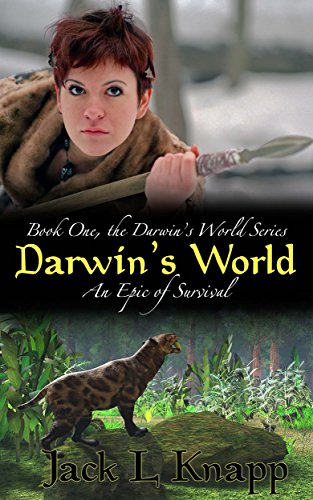 Darwin's World: An Epic of Survival (The Darwin's World Series Book 1)