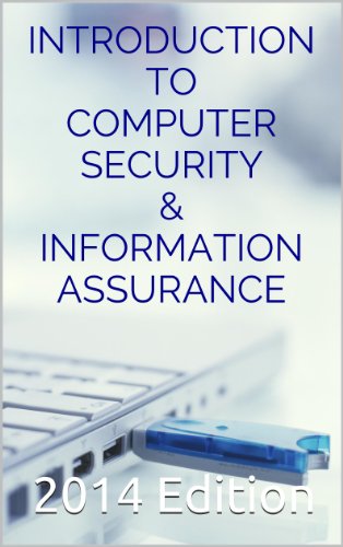 Introduction to Computer Security and Information Assurance