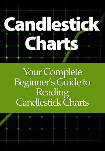 Candlestick Charts: Your Complete Beginner's Guide to Reading Candlestick Charts