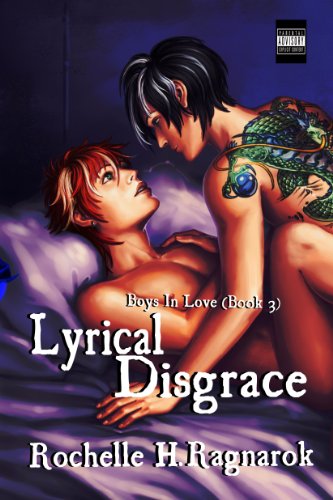Lyrical Disgrace (Boys in Love #3)(Yaoi Novel)