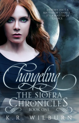 The Changeling (Book One of The SÃ­ofra Chronicles)