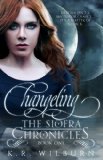 The Changeling (Book One of The SÃ­ofra Chronicles)
