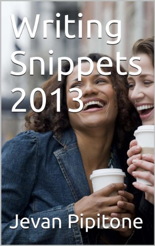 Writing Snippets 2013
